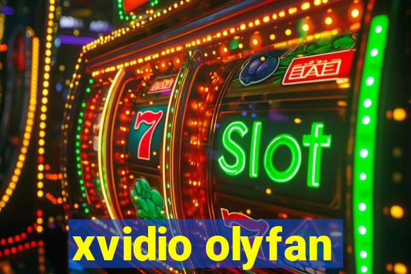 xvidio olyfan